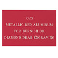 12 X 24 METALLIC RED ALUMINUM, .025