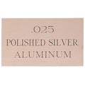 12X24 POLISHED SILVER ALUMINUM, , .025